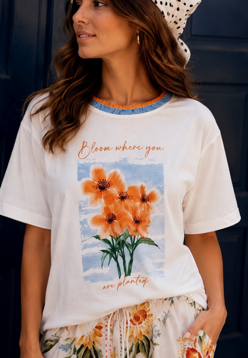 Bloom Where You Planted Baskılı Tişört